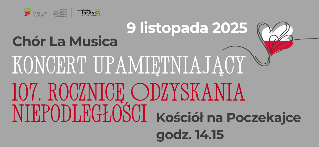 Koncert upamiętniający 107. rocznicę Odzyskania przez Polskę Niepodległości