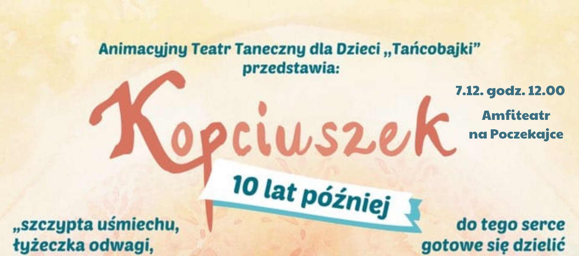 Spektakl  dla dzieci "Kopciuszek-10 lat później"