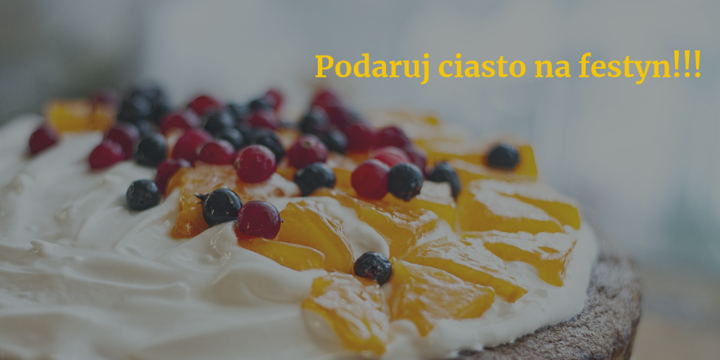 Upiecz ciasto na festyn